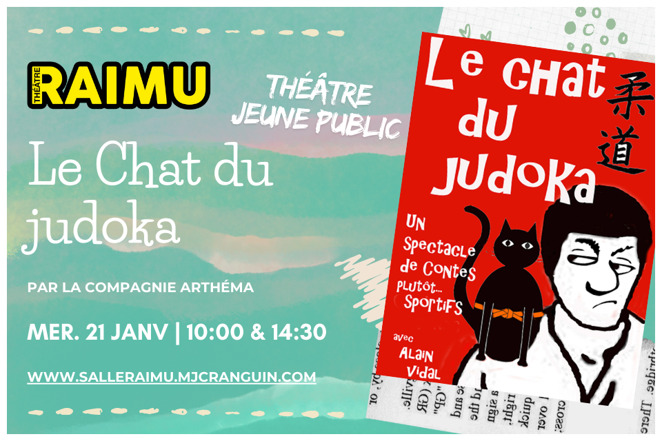 le chat du judoka th"âtre jeune public salle raimu cannes la bocca