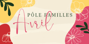 Pôle familles programme avril mjc ranguin cannes