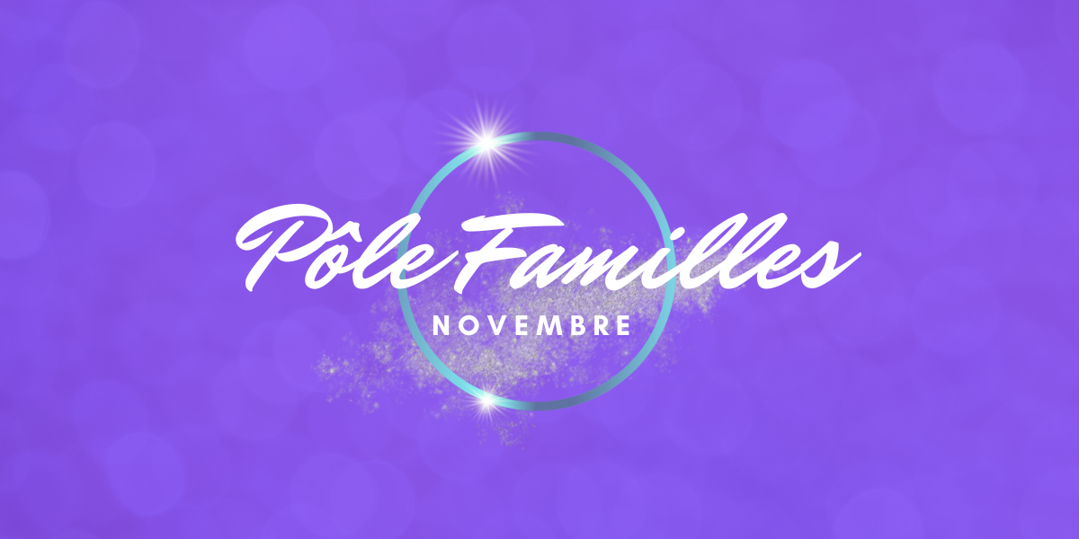 Pôle Familles – Novembre 2023