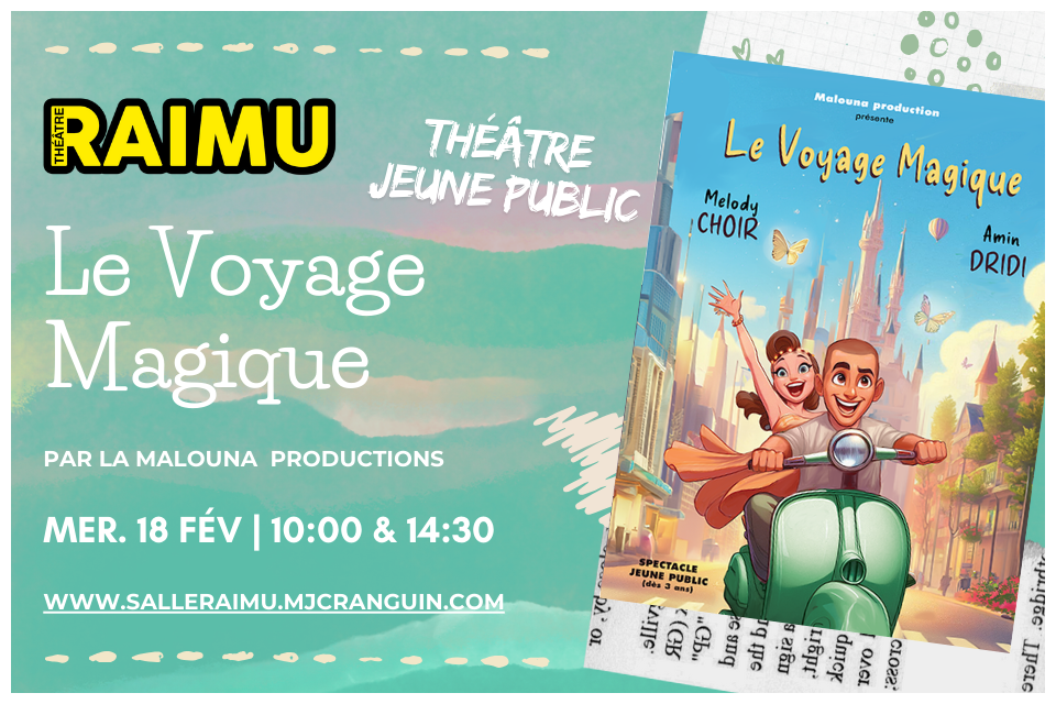 le voyage magique speactacle jeune public salle raimu cannes la bocca