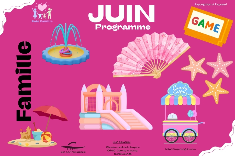 programme familles juin 2026 mjc ranguin cannes la bocca