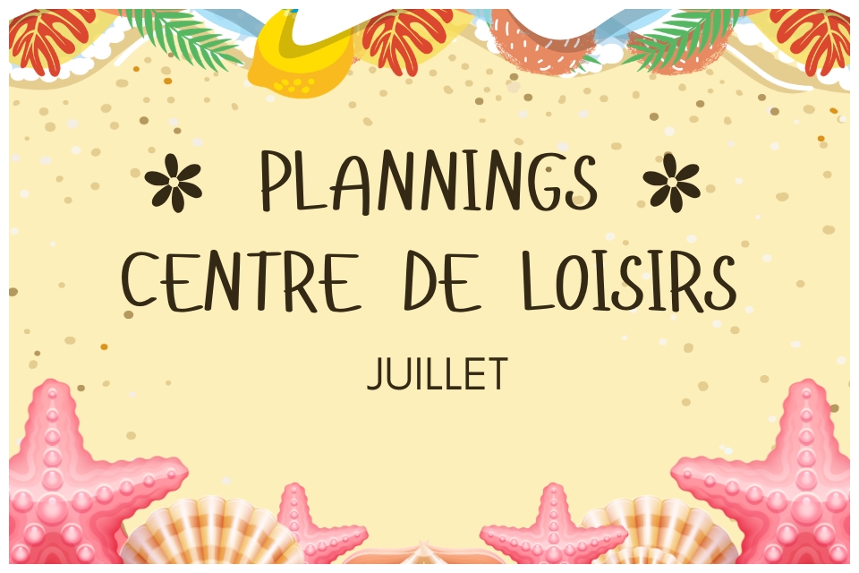 programme des activités de juillet au centre de loisir de la MJC ranguin cannes la bocca