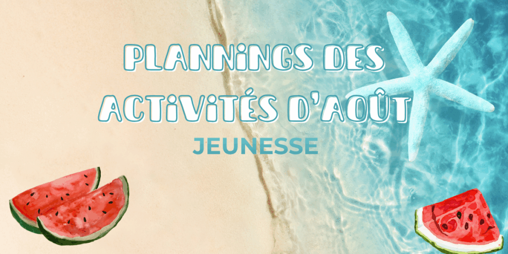 plannings des vacances du mois d'août