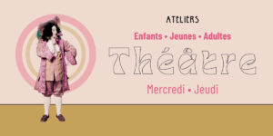 Ateliers théâtre à la MJC
